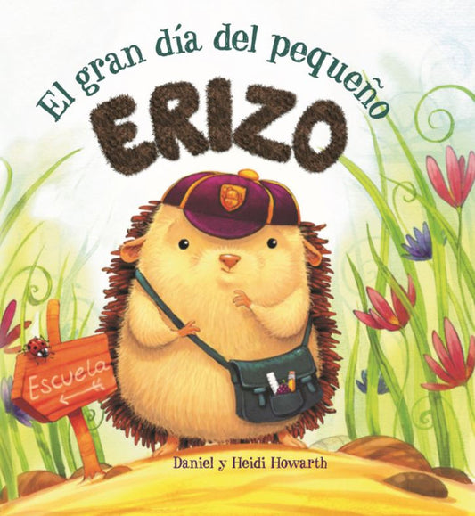 El Gran Dia de Pequeño Erizo (2a+)