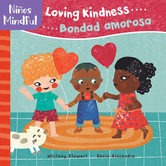 Niños mindful: Loving Kindness / Bondad amorosa (2a+)
